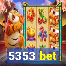 5353 bet